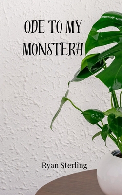 Ode to My Monstera 1805814338 Book Cover