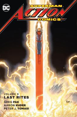 Superman-Action Comics Vol. 9: Last Rites 1401269192 Book Cover