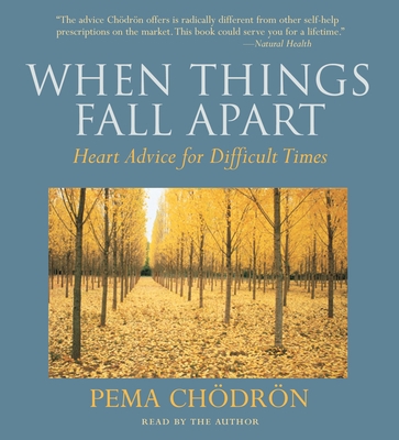When Things Fall Apart: Heart Advice for Diffic... 1590305450 Book Cover