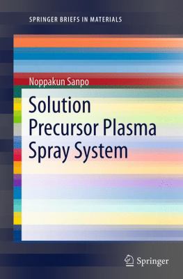 Solution Precursor Plasma Spray System 3319353322 Book Cover