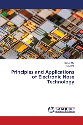 Principles and Applications of Electronic Nose ... 6630191773 Book Cover