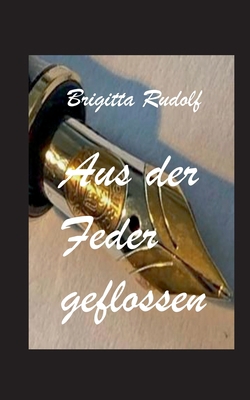 Aus der Feder geflossen [German] 3757883594 Book Cover