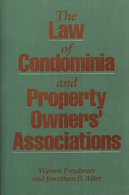 The Law of Condominia and Property Owners' Asso... 0899306543 Book Cover