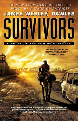 Survivors: A Novel of the Coming Collapse 145169024X Book Cover