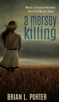 A Mersey Killing (Mersey Murder Mysteries Book 1) 1715535480 Book Cover