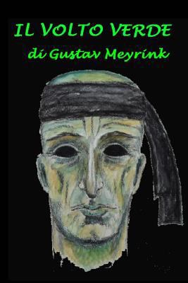 Il volto verde [Italian] 1500477745 Book Cover
