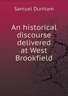 An historical discourse delivered at West Brook... 5518825900 Book Cover