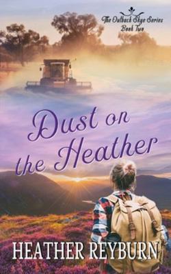 Dust on the Heather 1764063562 Book Cover