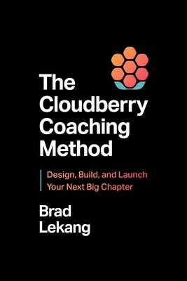 Cloudberry Coaching Method: Design, Build, and ... B0GDKK6NFF Book Cover