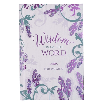 Gift Book Wisdom from the Word for Women Hc 1432132792 Book Cover