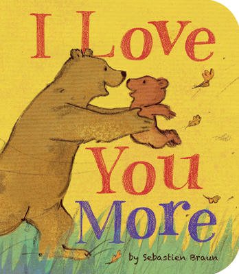 I Love You More 1589256204 Book Cover