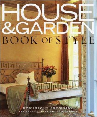 House & Garden Book of Style: The Best of Conte... 0609609289 Book Cover