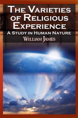 The Varieties of Religious Experience 0980060540 Book Cover