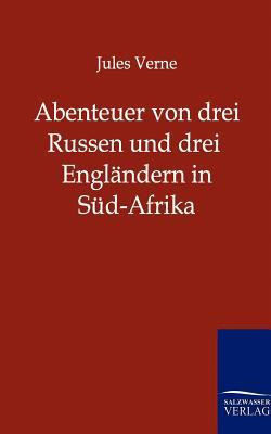 Abenteuer von drei Russen und drei Engländern i... [German] 3864440823 Book Cover