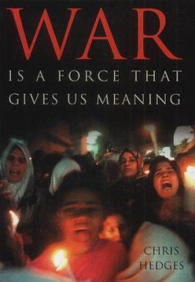 War Is a Force That Gives Us Meaning 1903985595 Book Cover