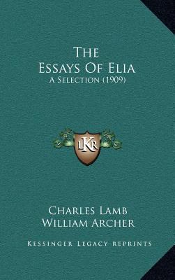 The Essays Of Elia: A Selection (1909) 116708604X Book Cover