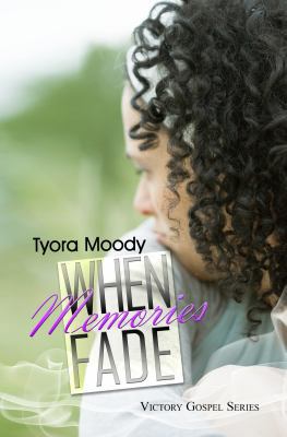 When Memories Fade 160162753X Book Cover