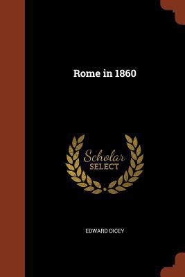 Rome in 1860 1374821535 Book Cover