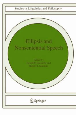 Ellipsis and Nonsentential Speech 1402022999 Book Cover