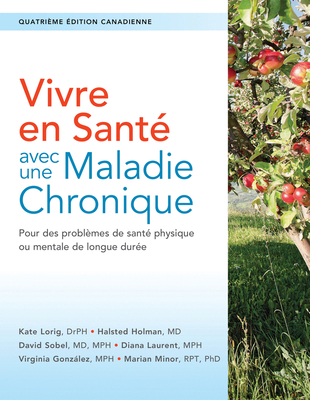 Vivre En Santé Avec Une Maladie Chronique: Pour... 1936693488 Book Cover