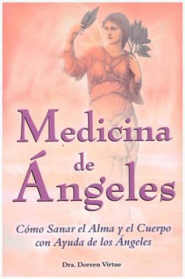 Medicina de Angeles [Spanish] 9707751606 Book Cover