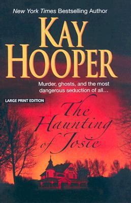 The Haunting of Josie [Large Print] 1594132356 Book Cover
