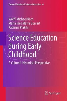 Science Education During Early Childhood: A Cul... 9400751850 Book Cover