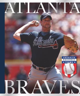 Atlanta Braves 160253375X Book Cover