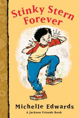 Stinky Stern Forever: A Jackson Friends Book 0152163891 Book Cover