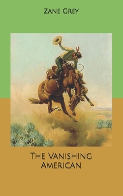 The Vanishing American B0858TTTXW Book Cover