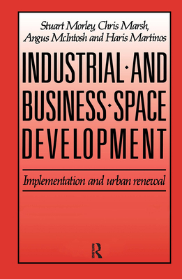 Industrial and Business Space Development: Impl... 041914790x Book Cover