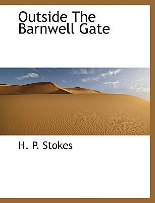 Outside the Barnwell Gate [Large Print] 1116075199 Book Cover
