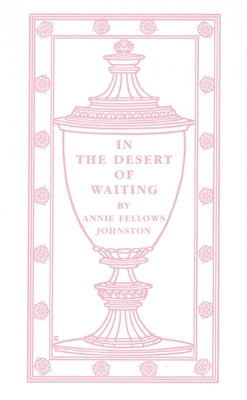 In the Desert of Waiting 1557093830 Book Cover