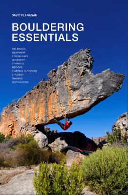 Bouldering Essentials: The Complete Guide To Bo... 095678741X Book Cover