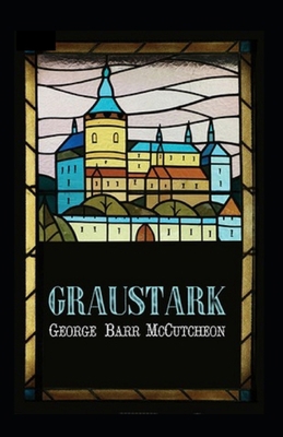 Graustark Graustark #1 Annotated B096TQ6YCB Book Cover