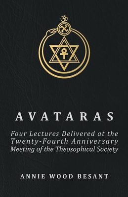 Avataras - Four Lectures Delivered at the Twent... 1446051196 Book Cover