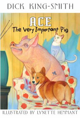 Ace, the Very Important Pig 0679819312 Book Cover