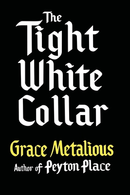 The Tight White Collar 1961301288 Book Cover