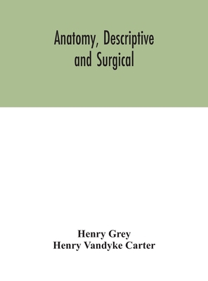 Anatomy, Descriptive And Surgical 9354046487 Book Cover