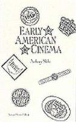 Early American Cinema 0810827220 Book Cover
