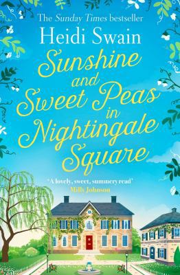 Sunshine and Sweet Peas in Nightingale Square 147116487X Book Cover