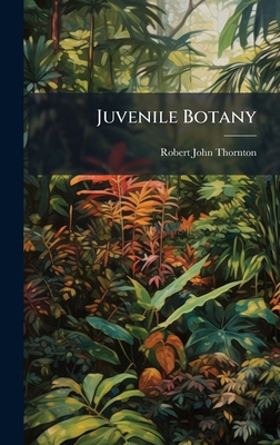 Juvenile Botany B0FJMVX6XT Book Cover