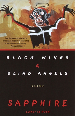 Black Wings & Blind Angels: Poems 0679767312 Book Cover