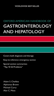 Oxford American Handbook of Gastroenterology an... 0195383184 Book Cover