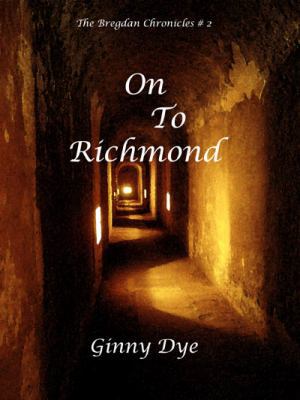 On To Richmond (Volume 2) 0982717121 Book Cover
