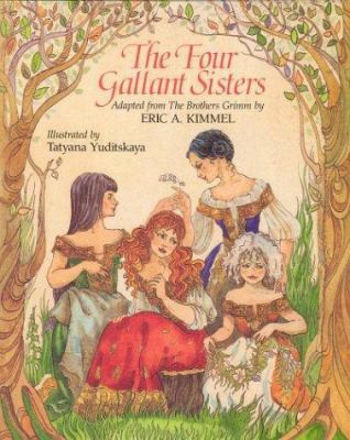 The Four Gallant Sisters 0805019014 Book Cover