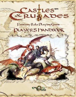 Castles & Crusades Players Handbook - New Printing 193127519X Book Cover