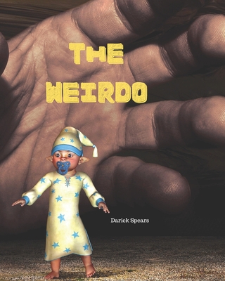 The Weirdo B084F7G8CX Book Cover