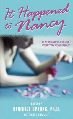 It Happened to Nancy: By an Anonymous Teenager,... 0380773155 Book Cover