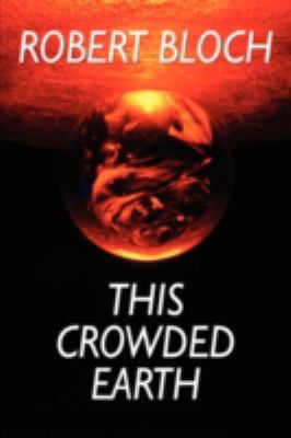 This Crowded Earth 1434475654 Book Cover